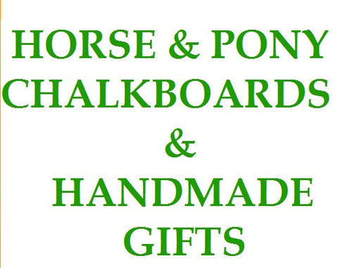 Horse & Pony Chalkboards & Gifts Value for money under £10 handmade gifts all with a horsey theme